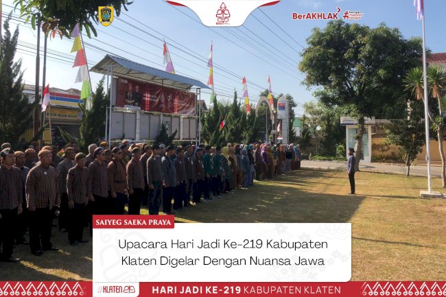 Upacara Hari Jadi Ke-219 Klaten Digelar Dengan Nuansa Jawa