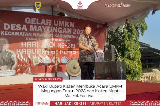 Wakil Bupati Klaten Membuka Acara UMKM Mayungan Tahun 2023 dan Klaten Night Market Festival