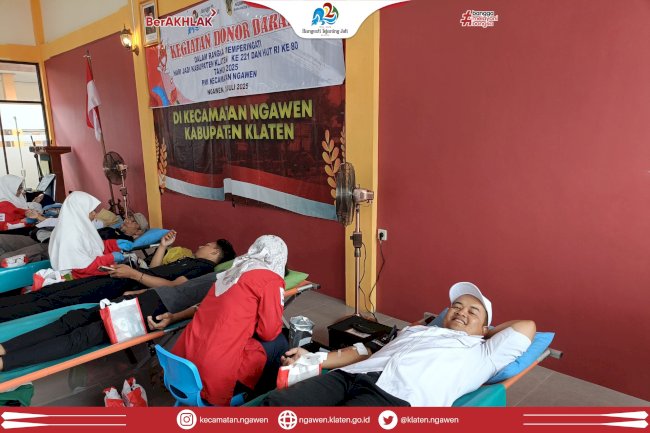 Kecamatan Ngawen Gelar Donor Darah dalam Rangka Hari Jadi Klaten ke-221 dan HUT RI ke-80