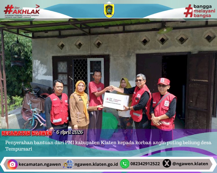 Penyerahan Bantuan dari PMI Kabupaten Klaten kepada korban Angin Puting Beliung di Desa Tempursari